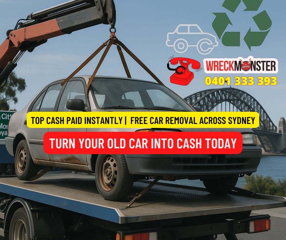 Turn Your Old Car into Cash Today – WreckMonster Sydney Car Removal